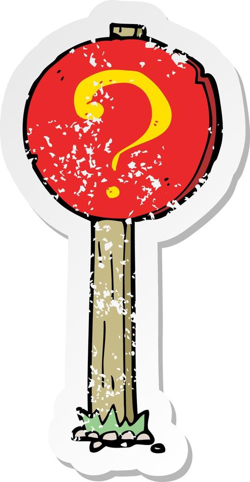 retro distressed sticker of a cartoon question mark sign post vector