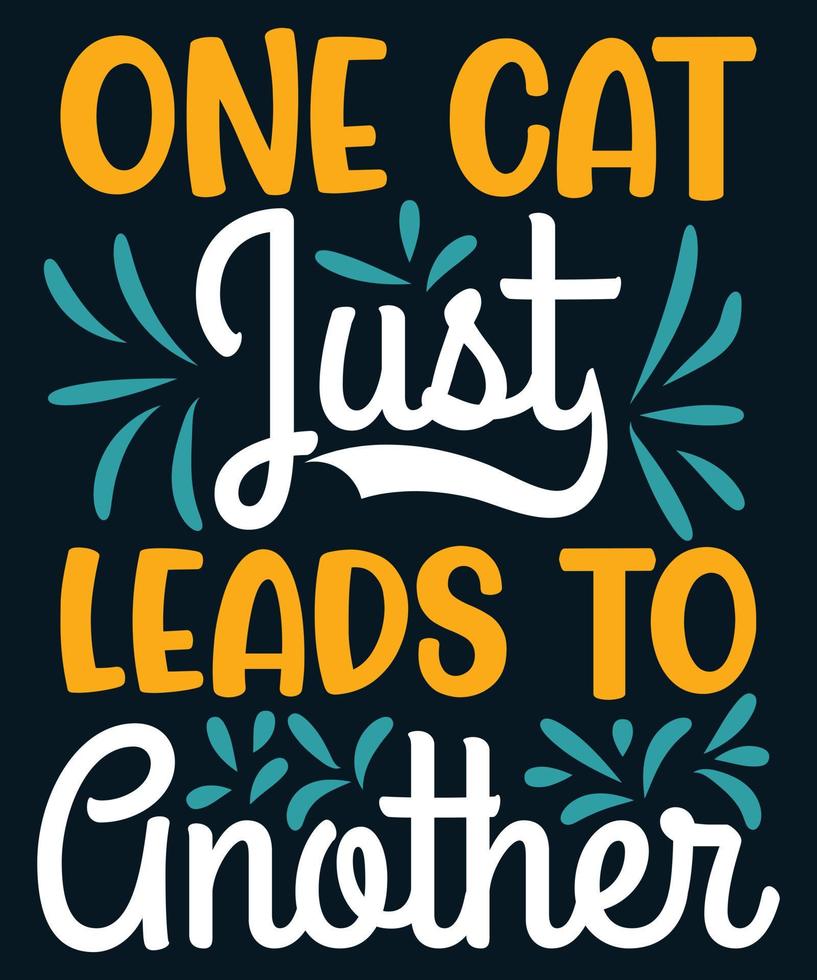 Cat Quotes T-shirt Design Vector