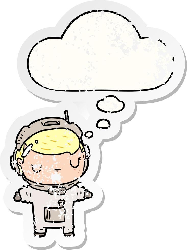 cartoon astronaut and thought bubble as a distressed worn sticker vector