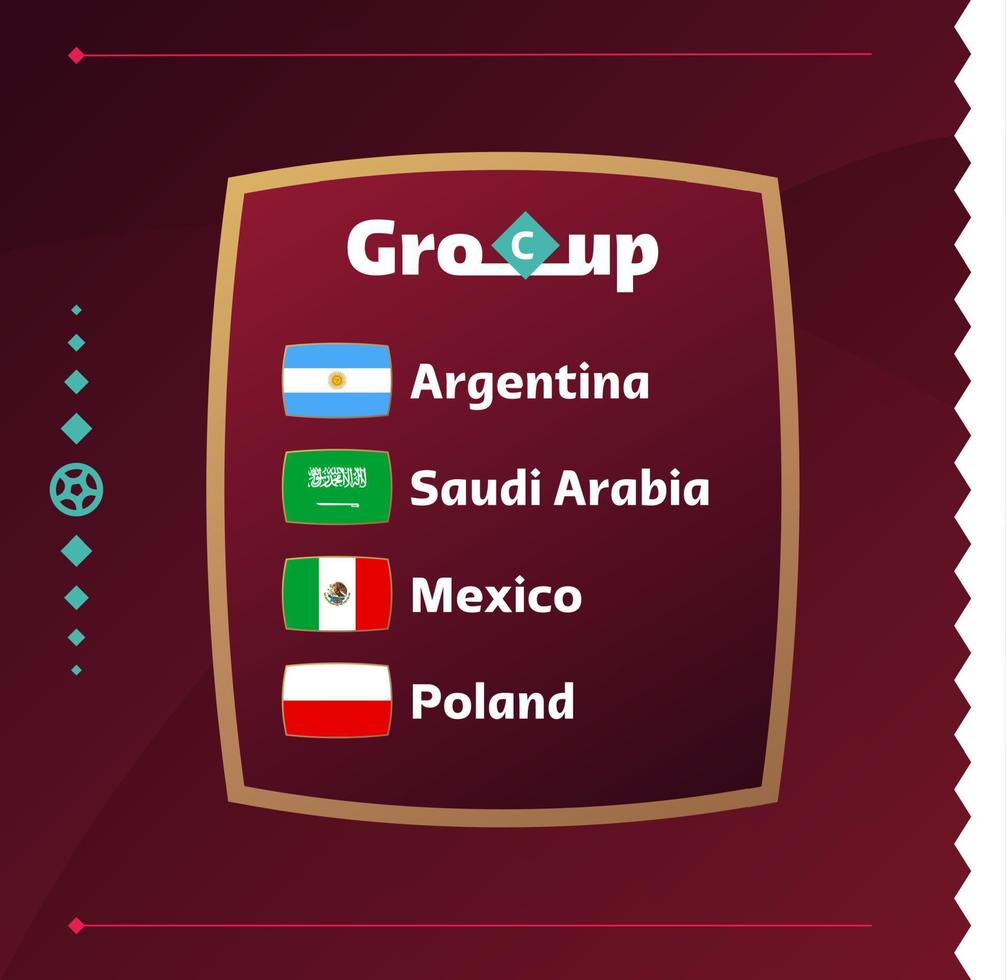 World football 2022 Group C. Flags of the countries participating in the 2022 World championship. Vector illustration