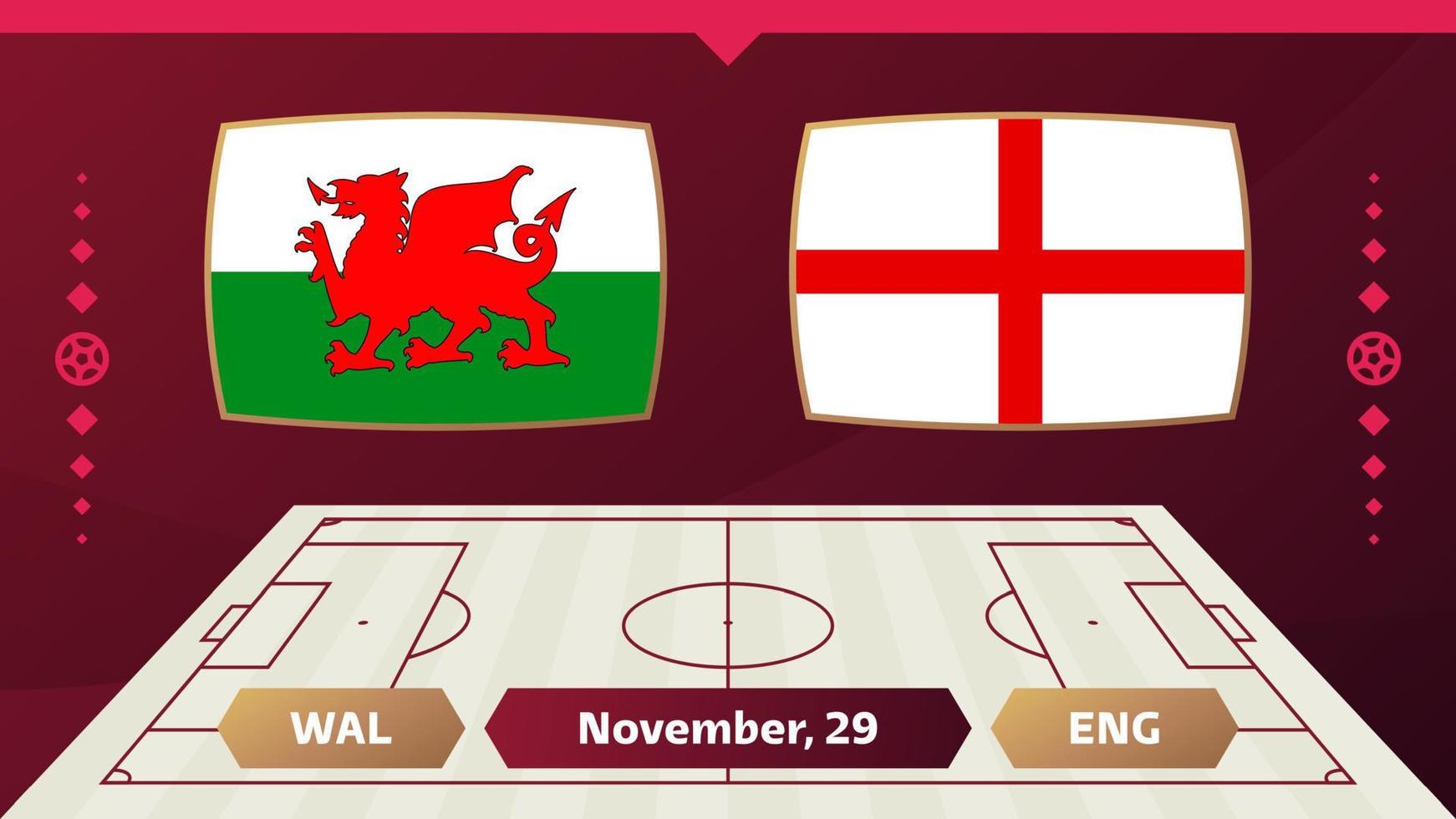 partido gales vs inglaterra. partido del campeonato mundial de fútbol 2022 contra equipos en el campo de fútbol. antecedentes deportivos de introducción, afiche final de la competición del campeonato, ilustración vectorial de estilo plano vector