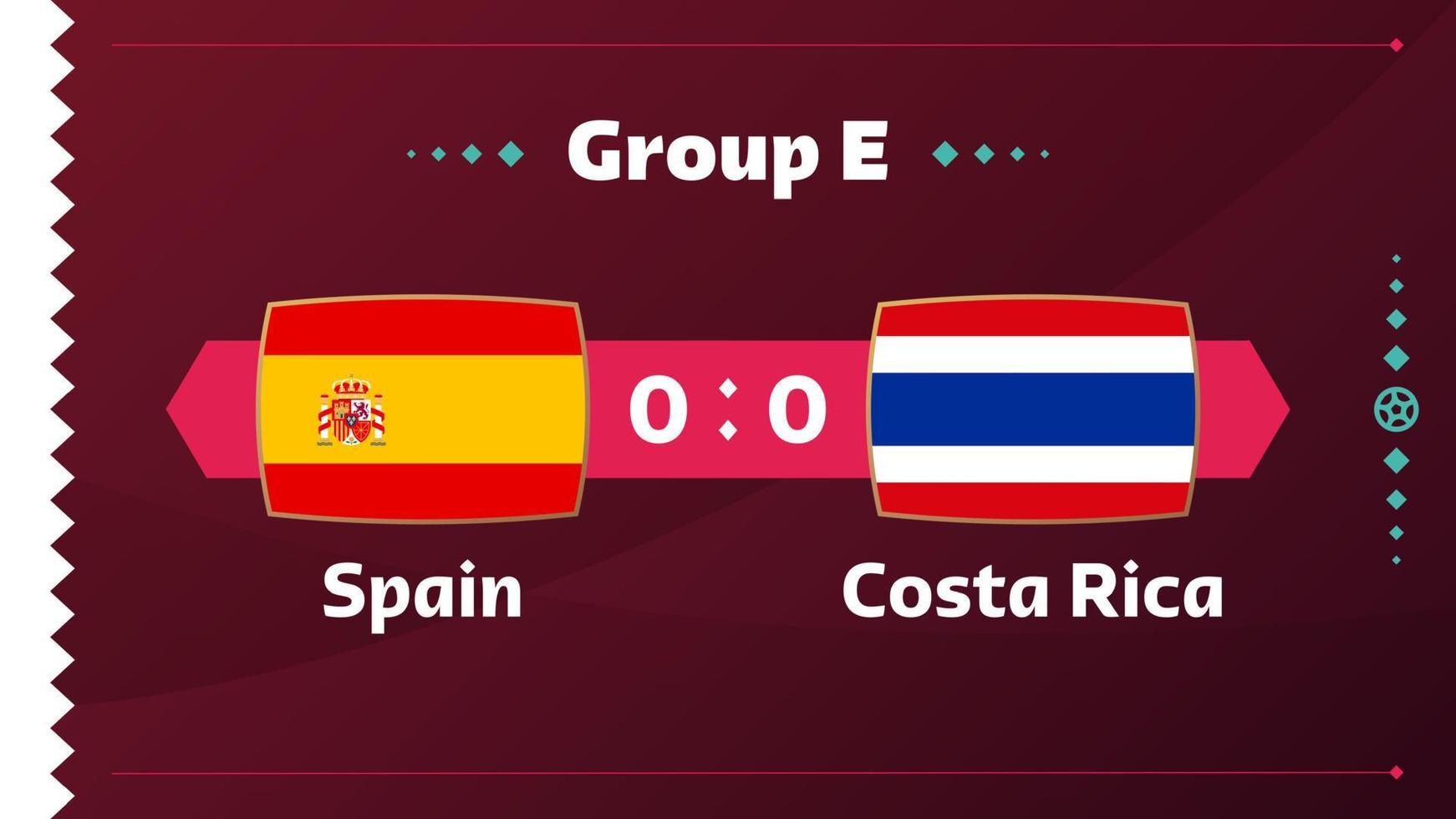 partido españa vs costa rica. partido del campeonato mundial de fútbol 2022 contra equipos en el campo de fútbol. fondo deportivo de introducción, póster final de la competición del campeonato, ilustración vectorial de estilo plano vector