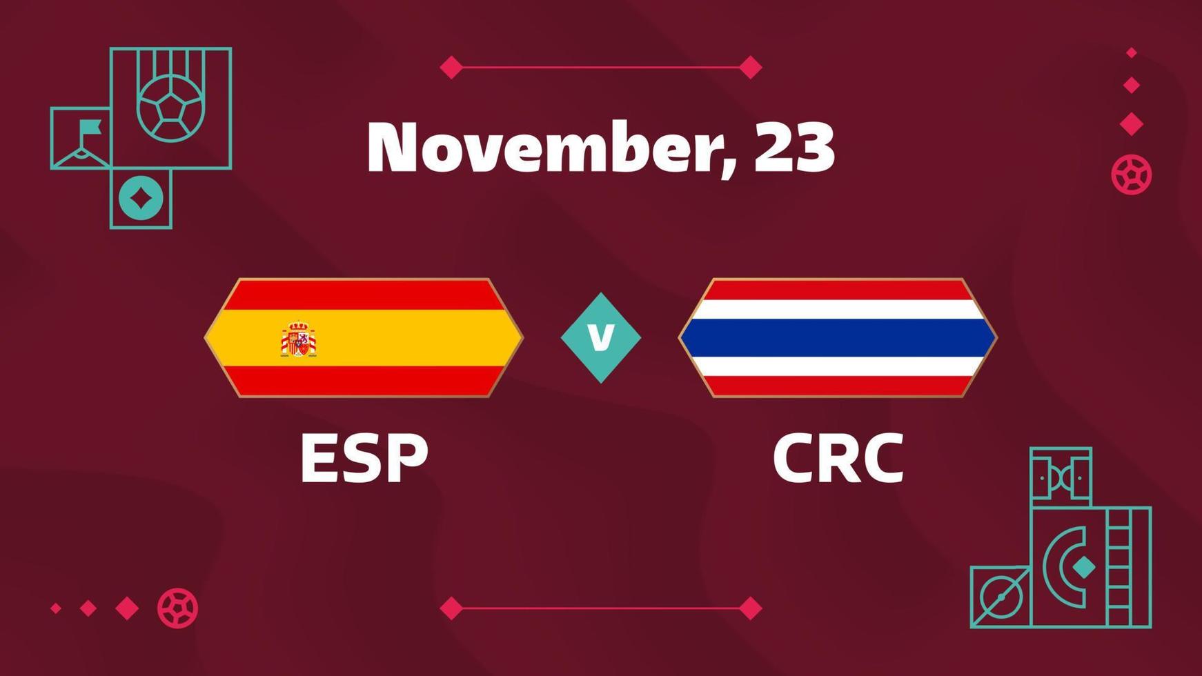 partido españa vs costa rica. partido del campeonato mundial de fútbol 2022 contra equipos en el campo de fútbol. fondo deportivo de introducción, póster final de la competición del campeonato, ilustración vectorial de estilo plano vector