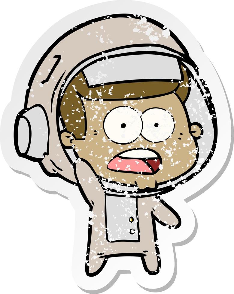 distressed sticker of a cartoon surprised astronaut vector