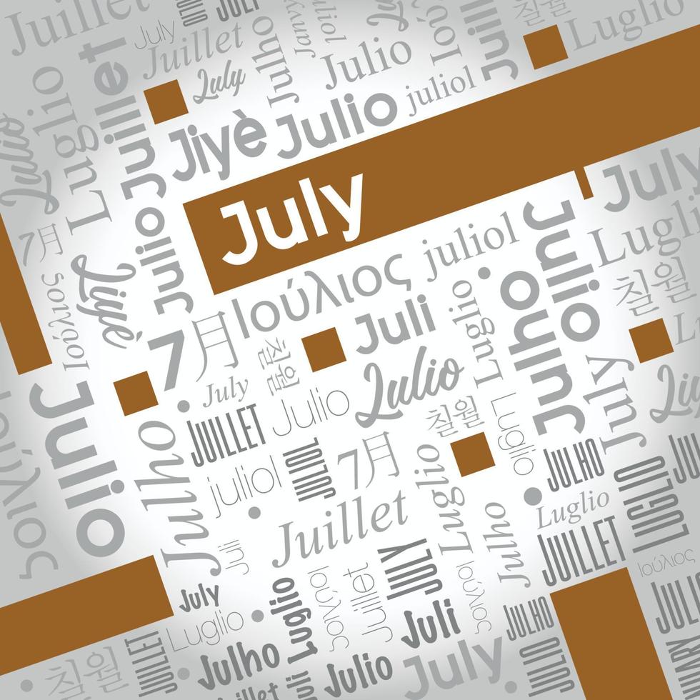 July word cloud written in Spanish, German, Portuguese, Italian, Japanese, Korean in gray with the English word highlighted in color vector