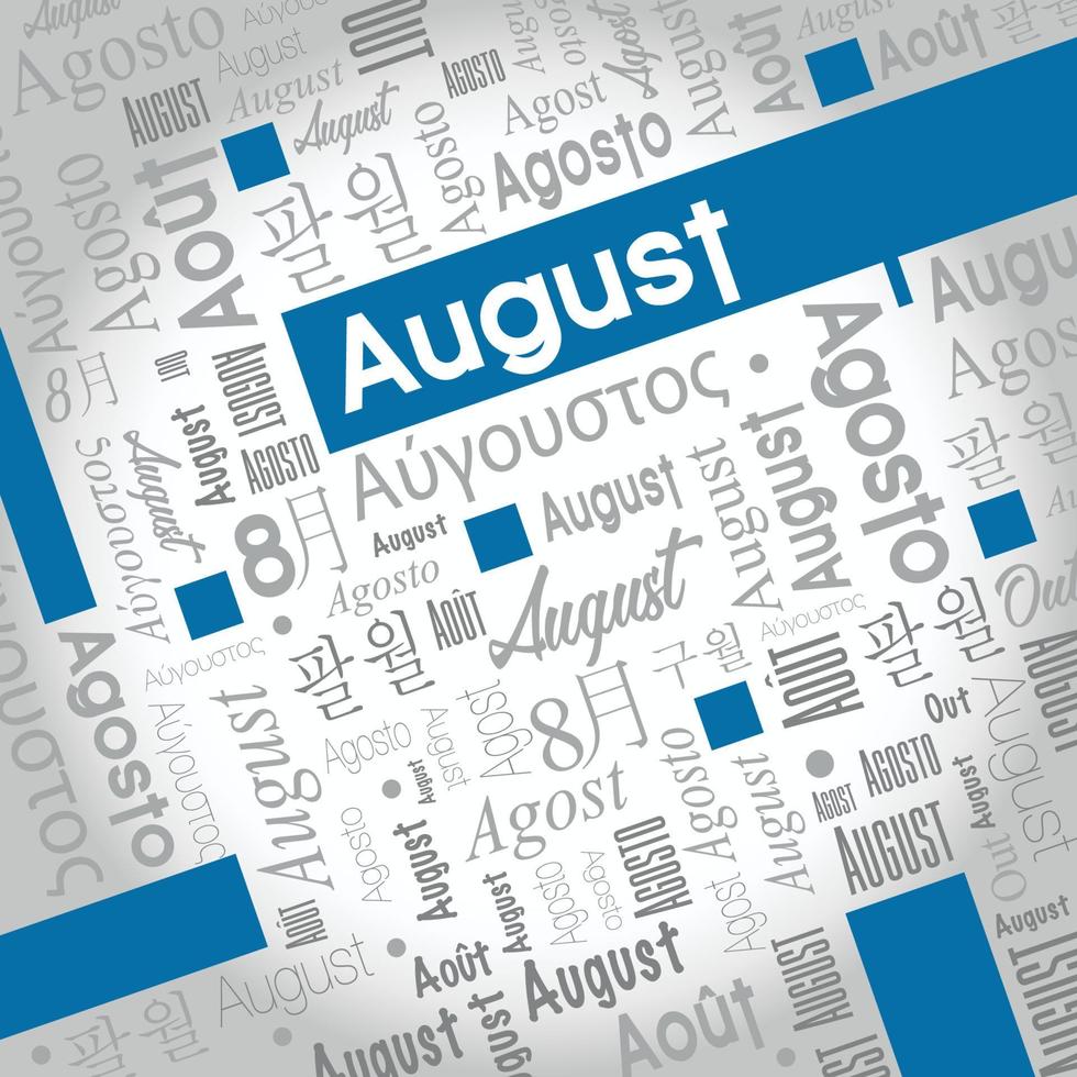 August word cloud written in Spanish, German, Portuguese, Italian, Japanese, Korean in gray with the English word highlighted in color vector