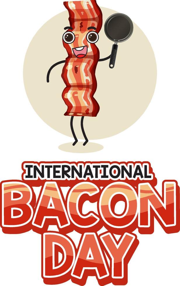 International bacon day poster design vector