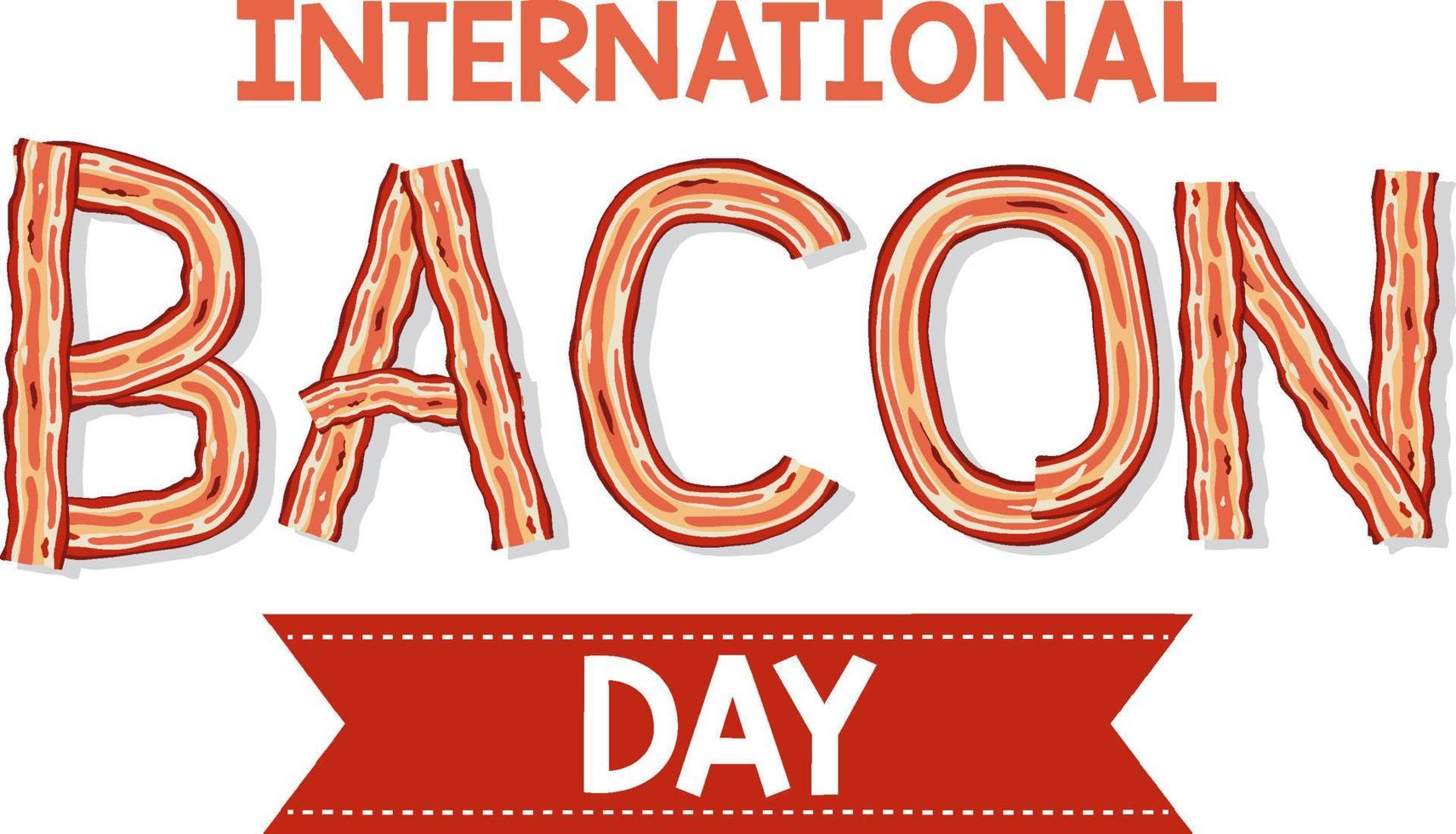 International bacon day poster design vector