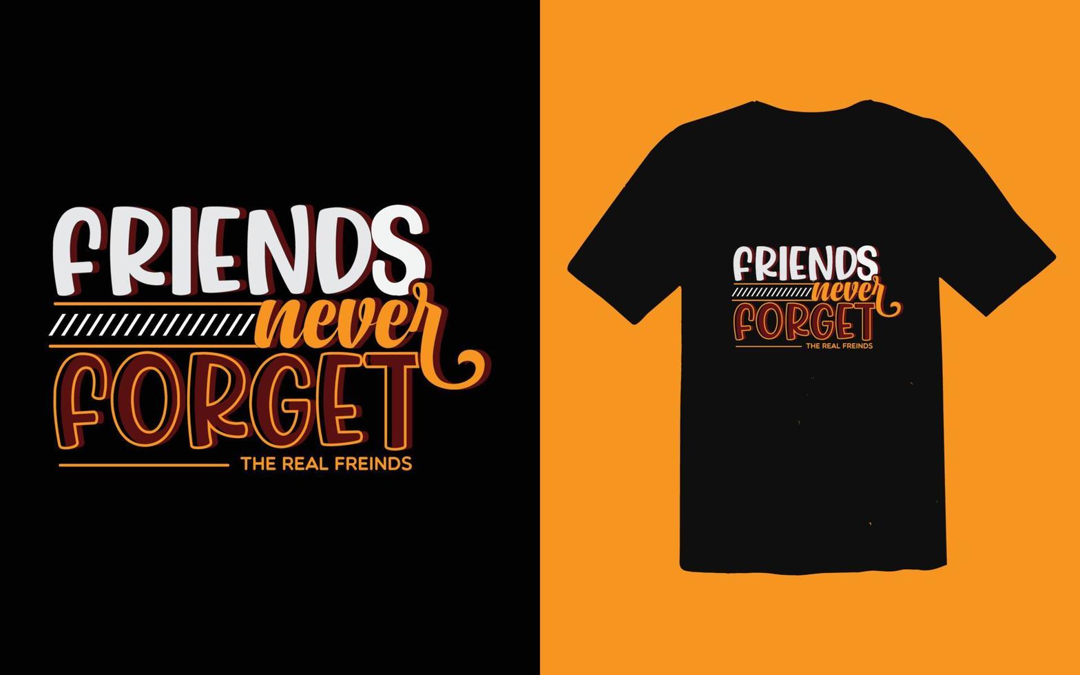 Friendship day typography style t-shirt design Premium Vector