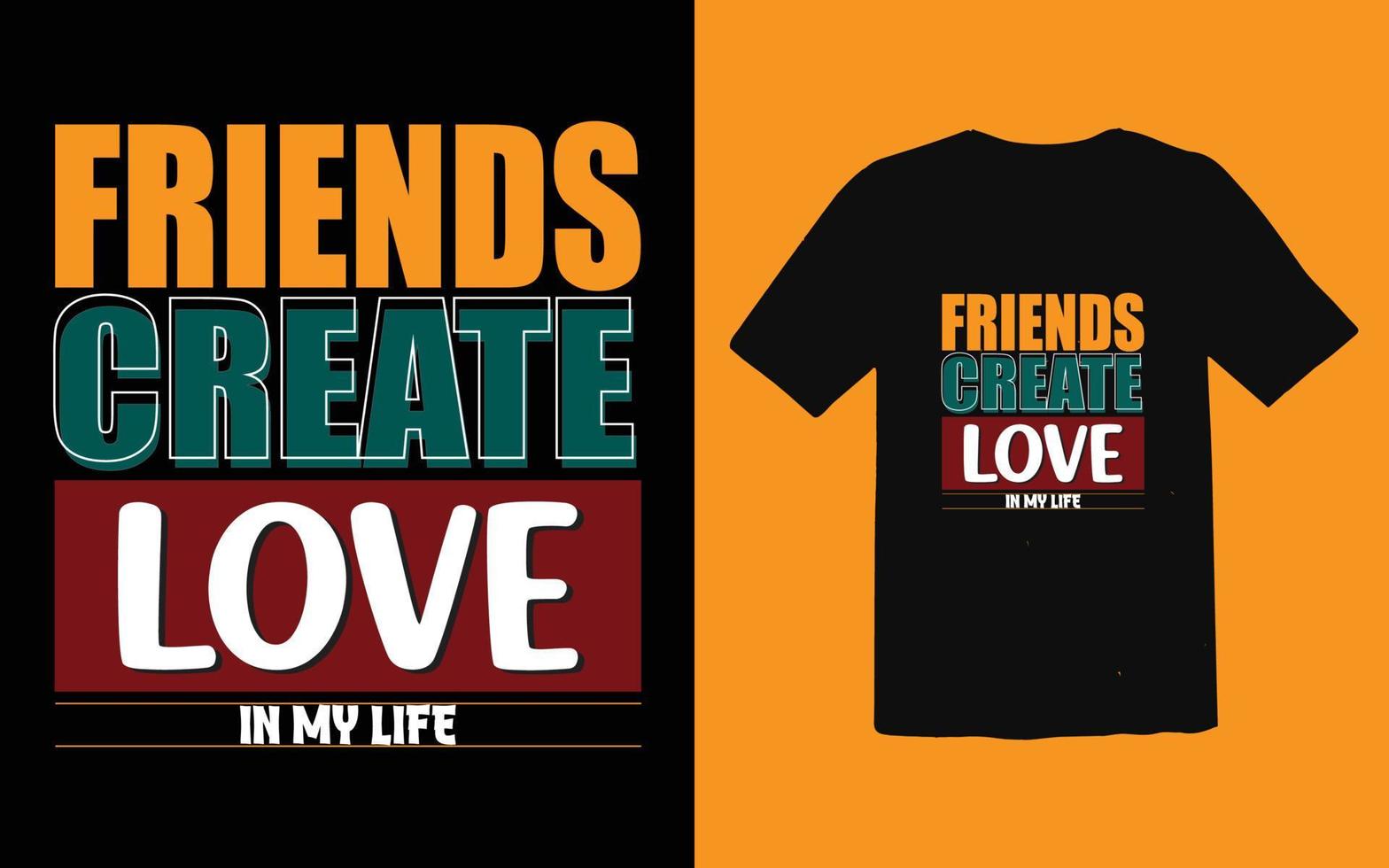 Friendship day typography style t-shirt design Premium Vector