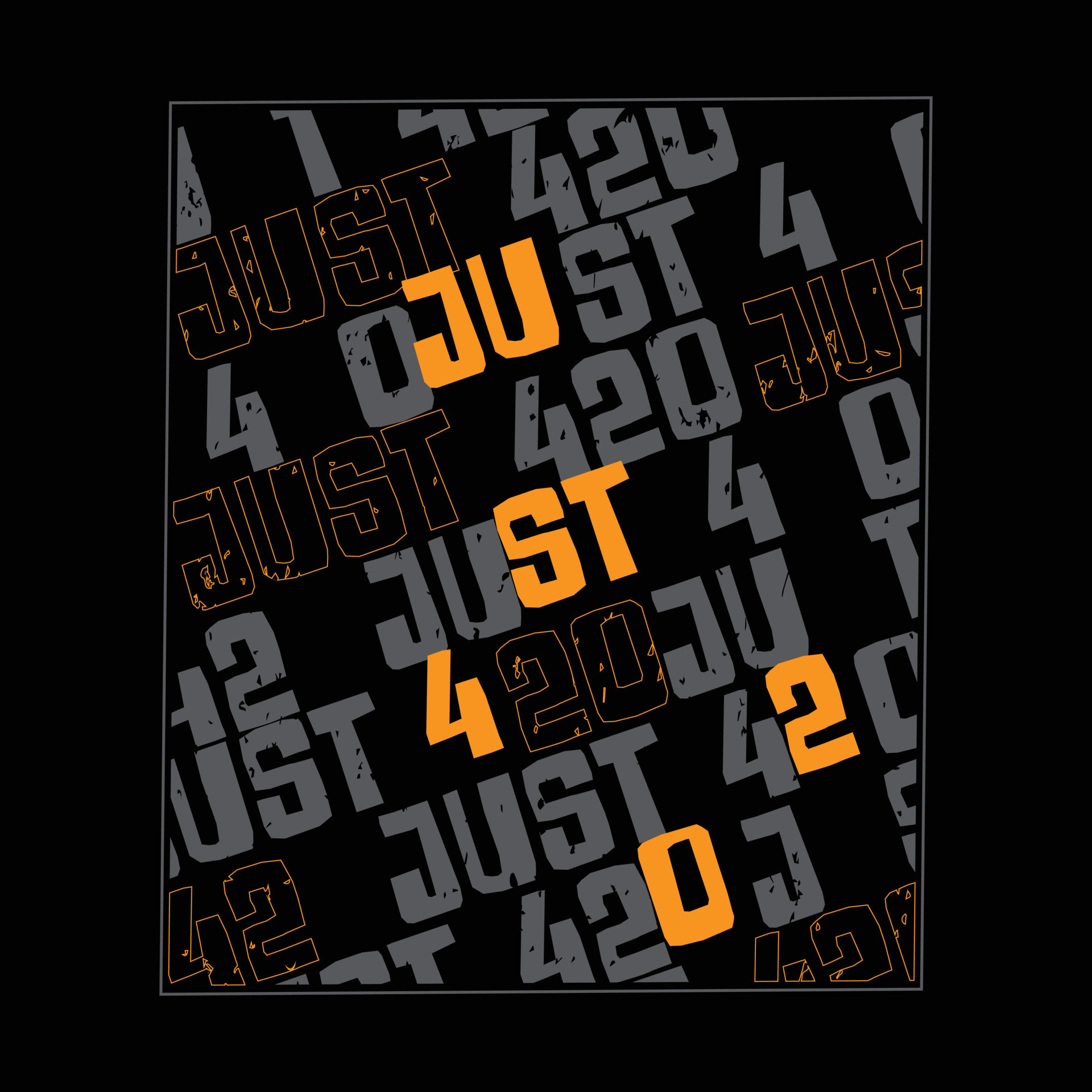 Just 420 stylish t-shirt and apparel abstract design., poster ...