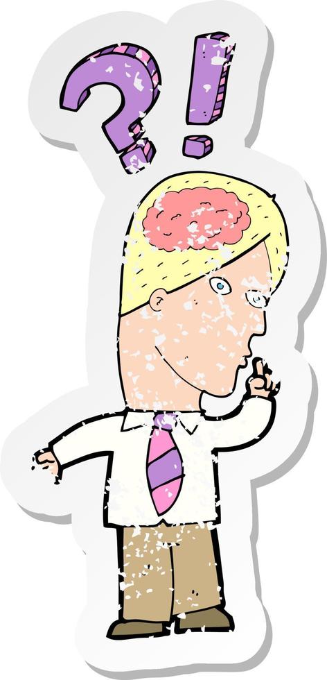 retro distressed sticker of a cartoon man asking question vector