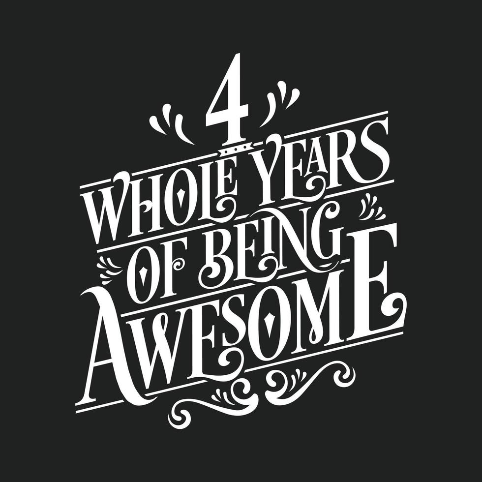 4 Years Birthday and 4 years Anniversary Celebration Typo vector