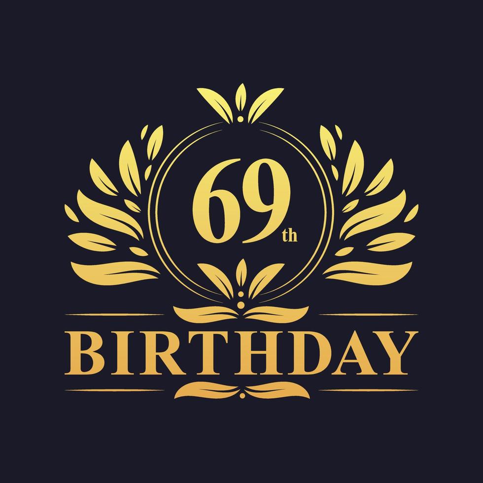 Luxury 69th Birthday Logo, 69 years celebration. vector
