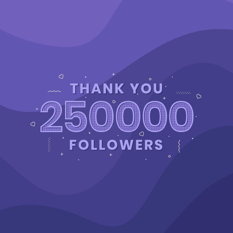 gracias 250.000 seguidores, plantilla de tarjeta de felicitación para redes sociales. vector