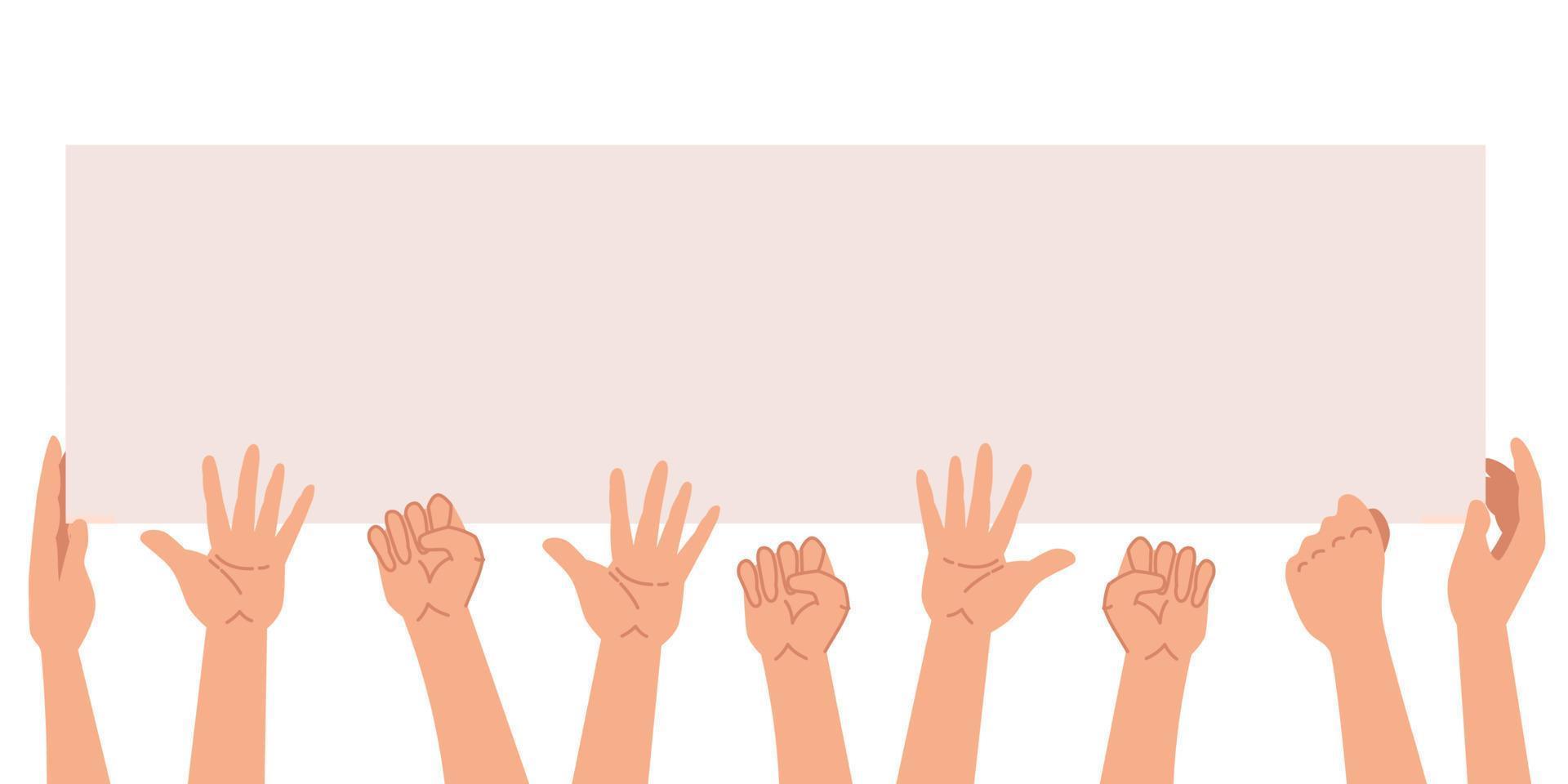 muchas manos en diferentes posiciones sosteniendo un cartel. ilustración vectorial vector