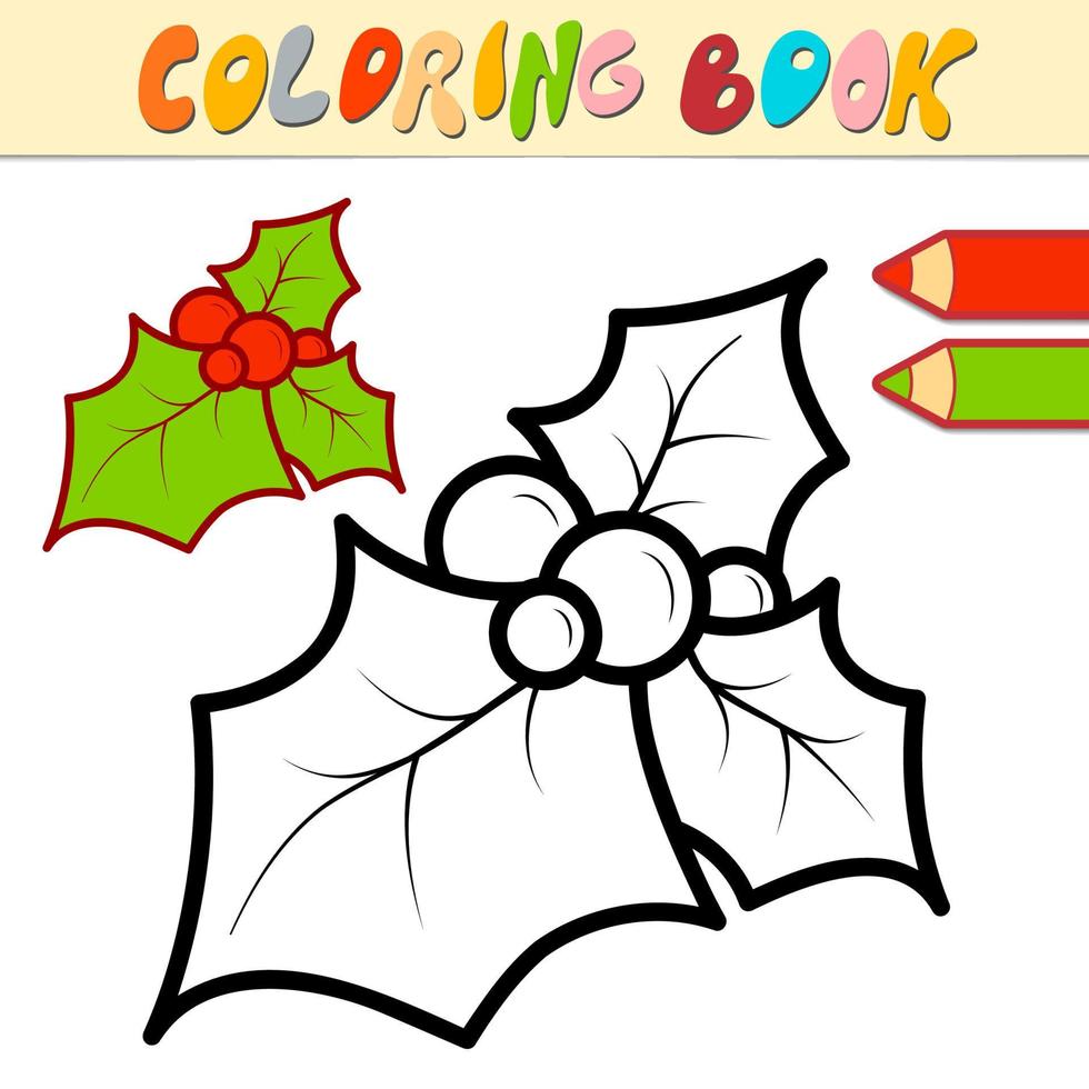 libro de colorear o página para niños. acebo de navidad vector blanco y negro