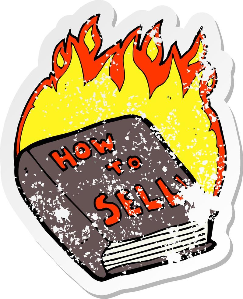 retro distressed sticker of a cartoon how to sell book vector