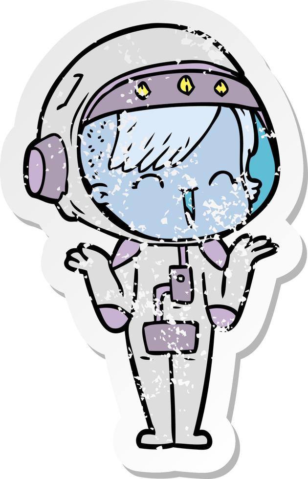 distressed sticker of a happy cartoon space girl shrugging shoulders vector