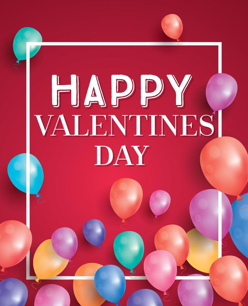 Happy valentines day card with flying balloons and white frame. vector