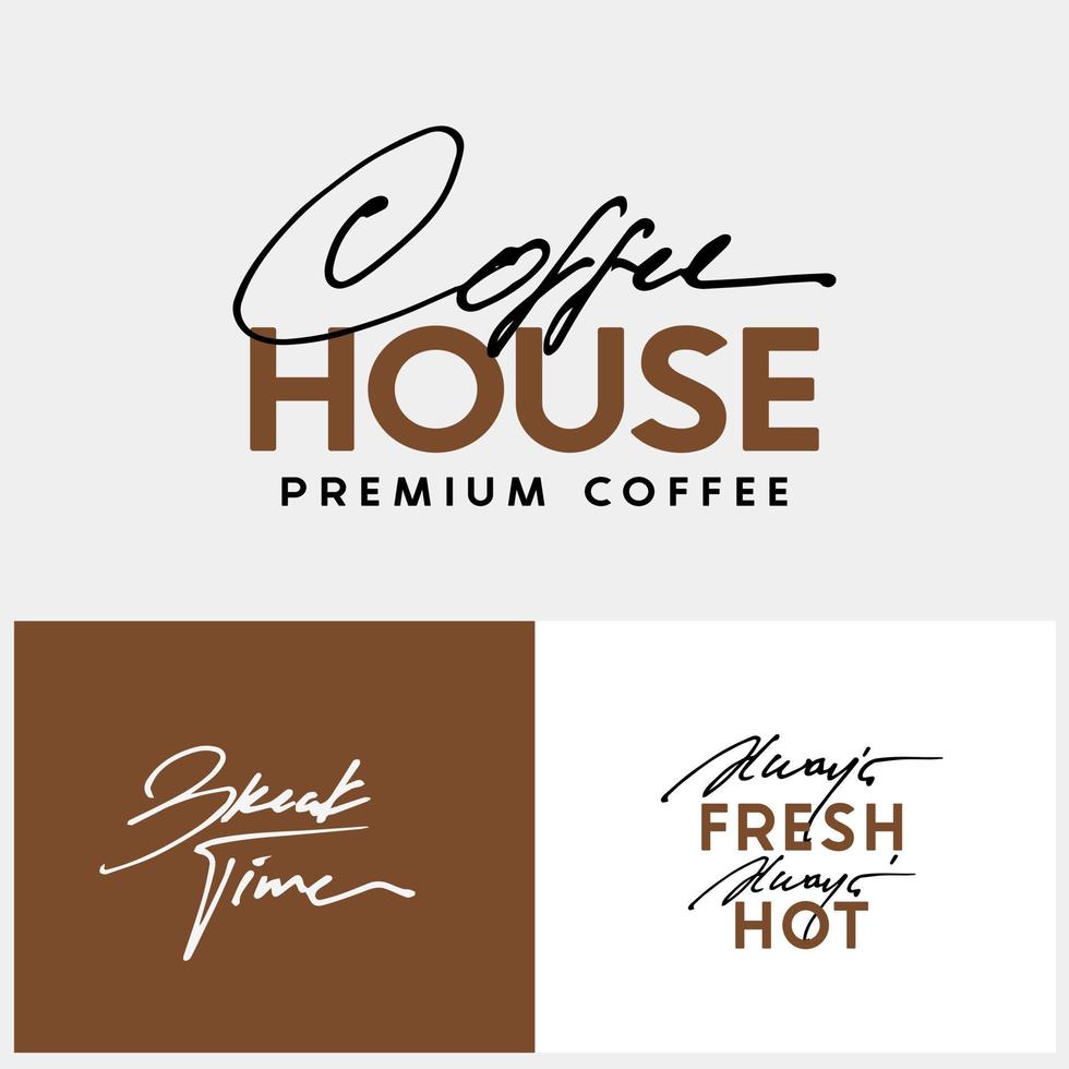 Logo Coffee House Typography Calligraphy Style Suitable For Tshirt vector