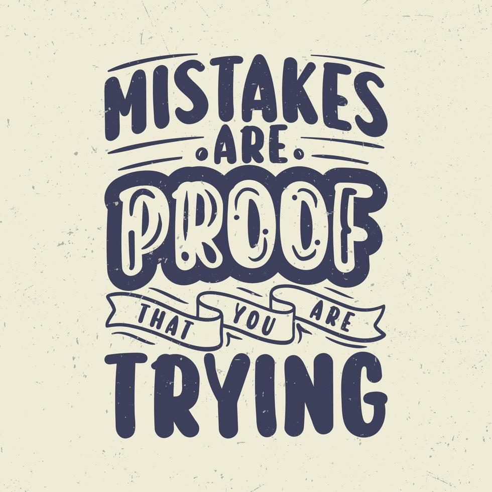 los errores son una prueba de que lo estás intentando vector