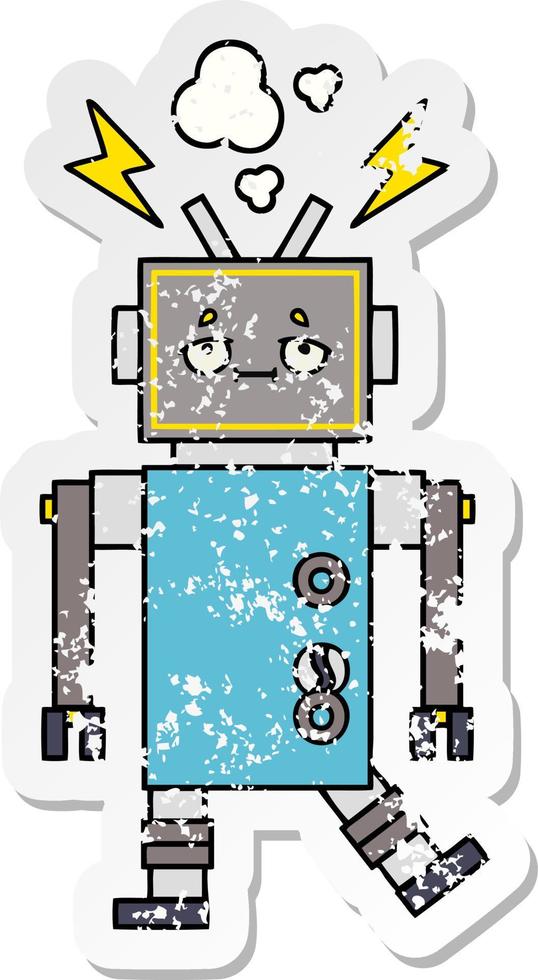 distressed sticker of a cute cartoon malfunctioning robot vector