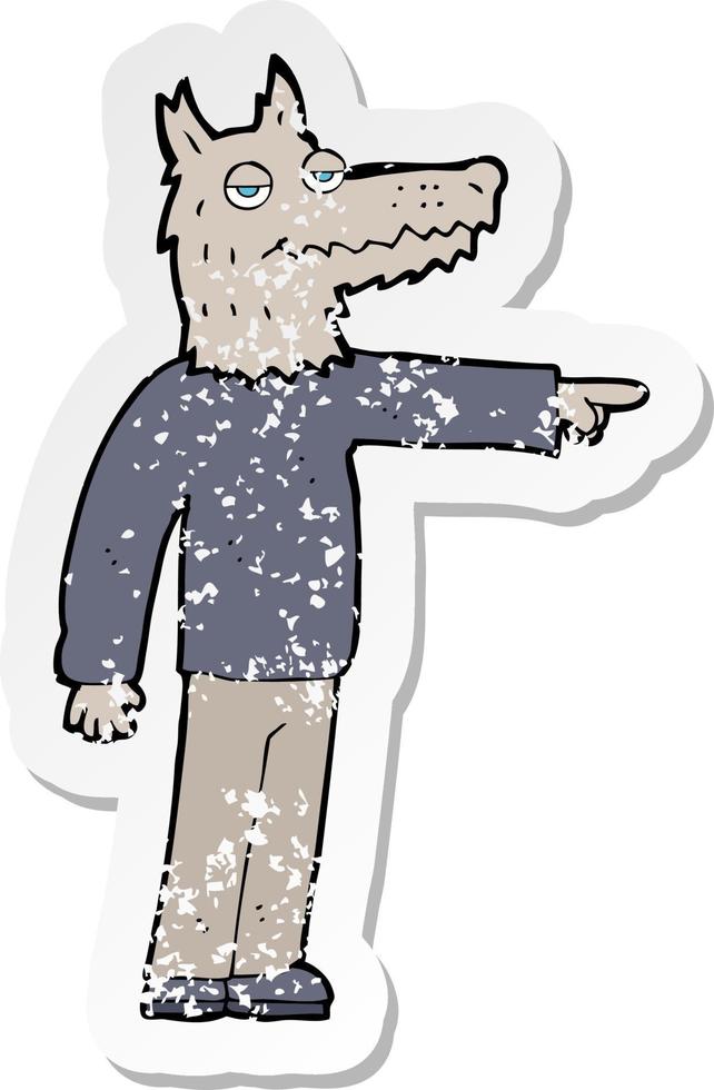 retro distressed sticker of a cartoon wolf man pointing vector