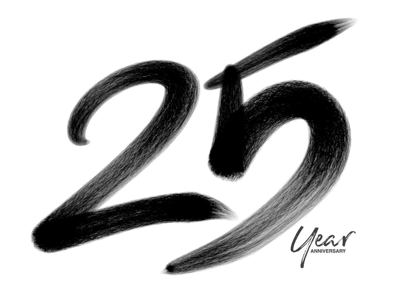Plantilla de vector de celebración de aniversario de 25 años, diseño de logotipo de 25 años, 25 cumpleaños, números de letras negras dibujo de pincel boceto dibujado a mano, ilustración de vector de diseño de logotipo de número