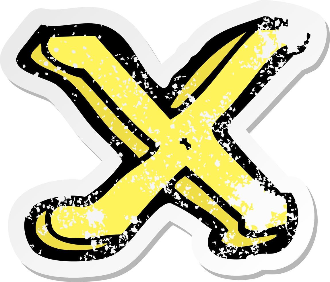 retro distressed sticker of a cartoon letter X vector