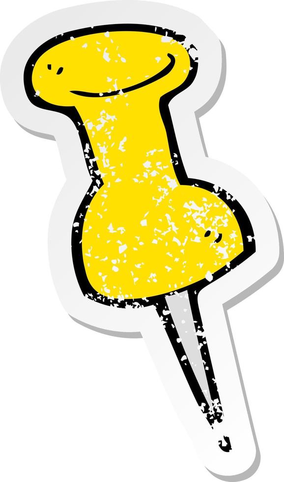 retro distressed sticker of a cartoon drawing pin vector