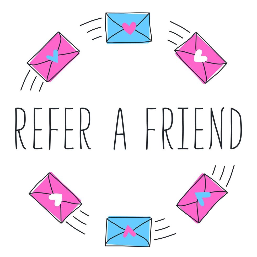 Refer a friend text with blue and pink email or message with heart. Hand drawn banner in flat