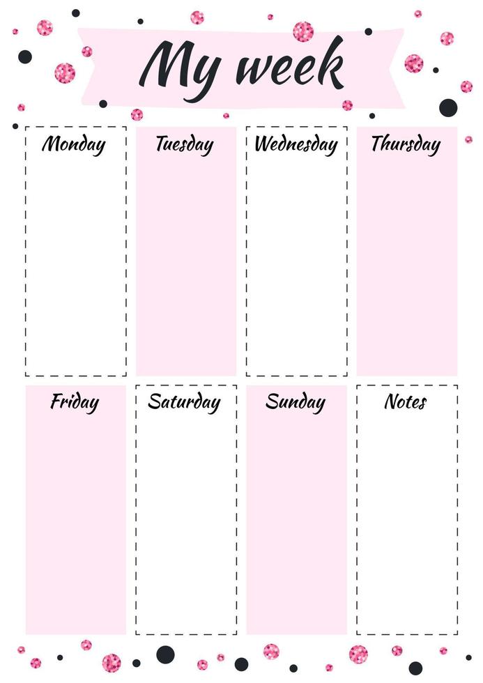 Creative planner MY WEEK with black and pink glitter paillette. Stylish fashion organizer and schedule. Planner geometric template for print, wedding, school. Vector illustration.