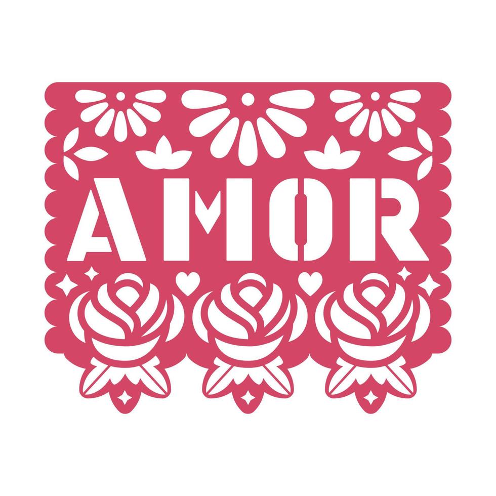 Paper greeting card with cut out flowers and text Amor. Papel Picado vector template design isolated on white background. Traditional Mexican paper garland.