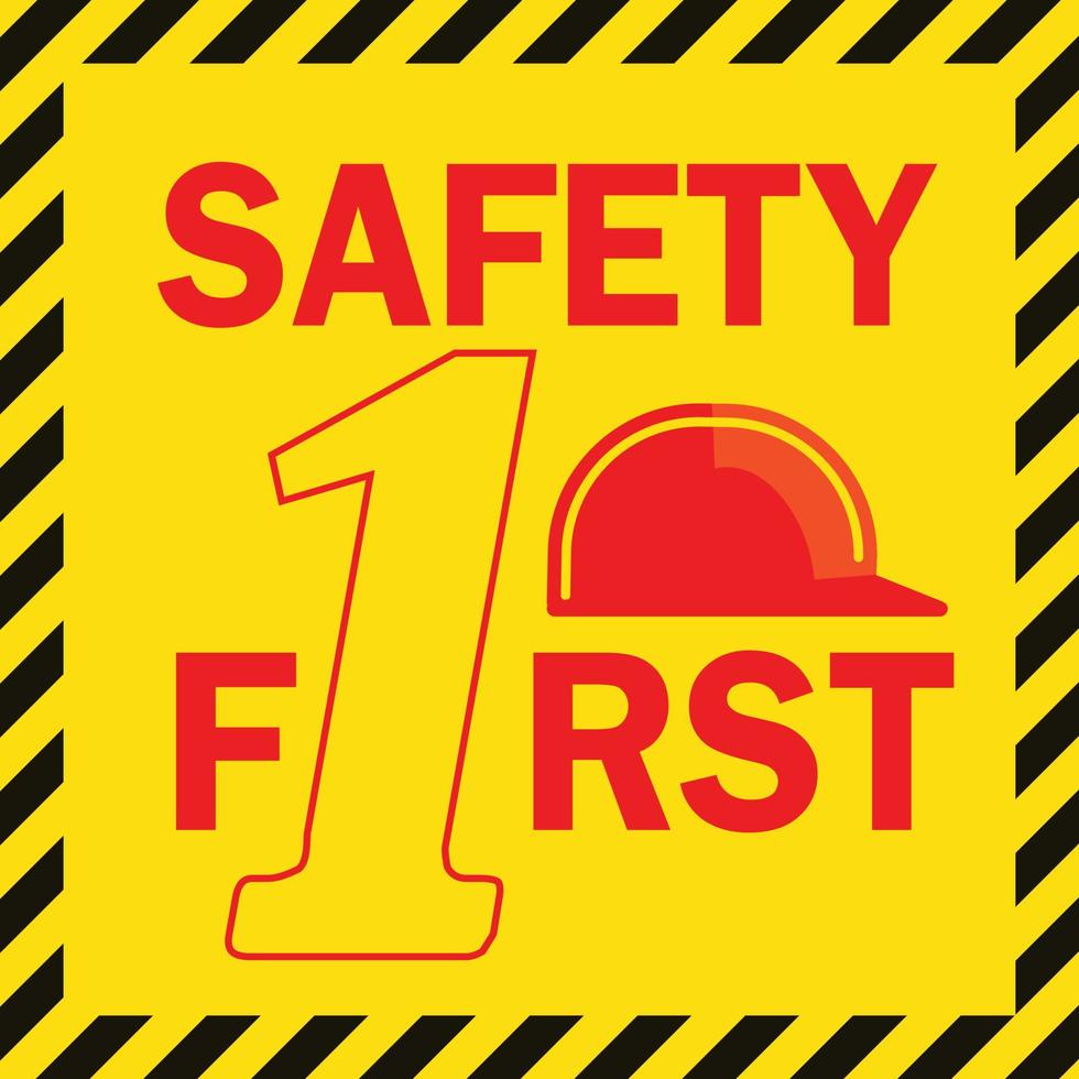 safety first sign vector illustration.