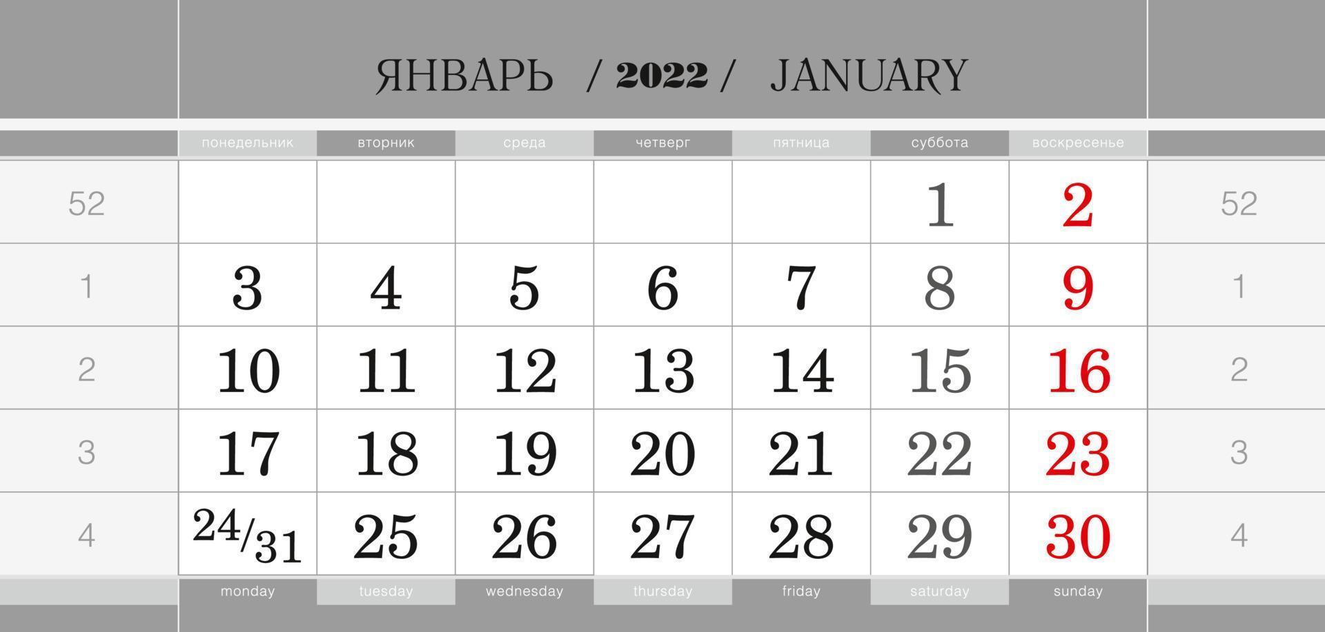 Calendar quarterly block for 2022 year, January 2022. Wall calendar, English and Russian language. Week starts from Monday. vector