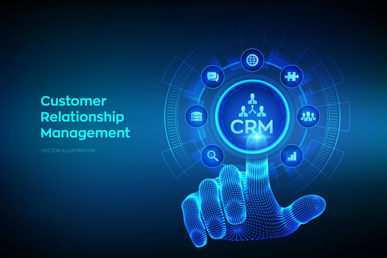 CRM. Customer Relationship Management. Customer service and relationship. Enterprise Communication planning concept on virtual screen. Wireframe hand touching digital interface. Vector illustration.