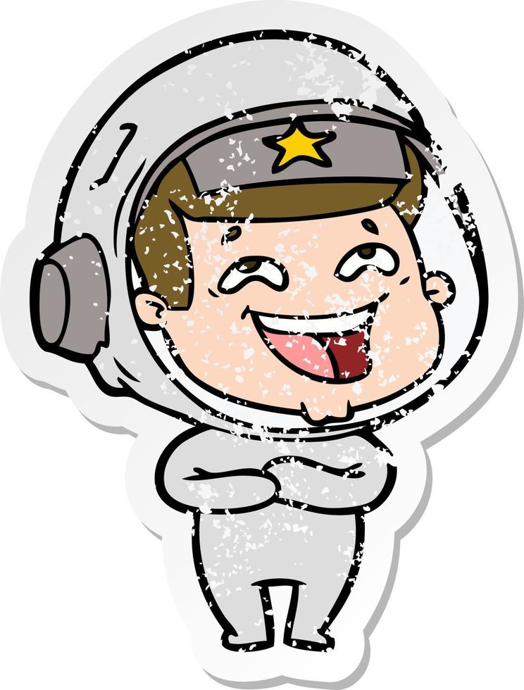 distressed sticker of a cartoon laughing astronaut vector