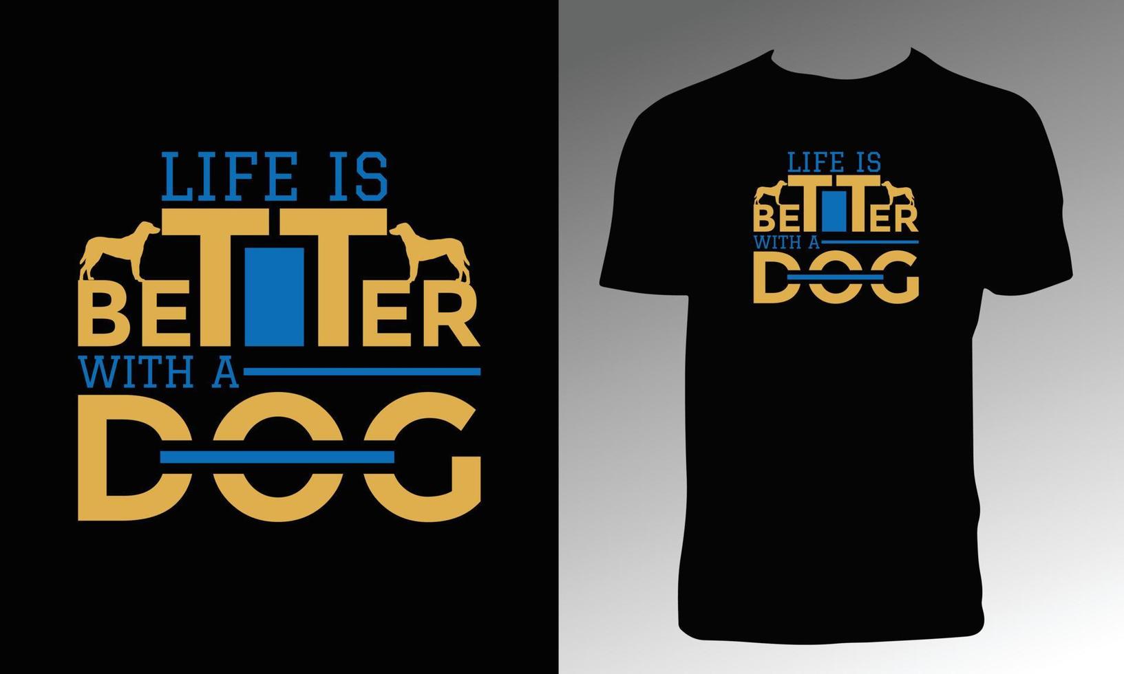 Dog Typography T Shirt Design vector