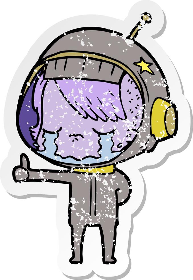 pegatina angustiada de una niña astronauta llorando de dibujos animados haciendo el signo de los pulgares hacia arriba vector