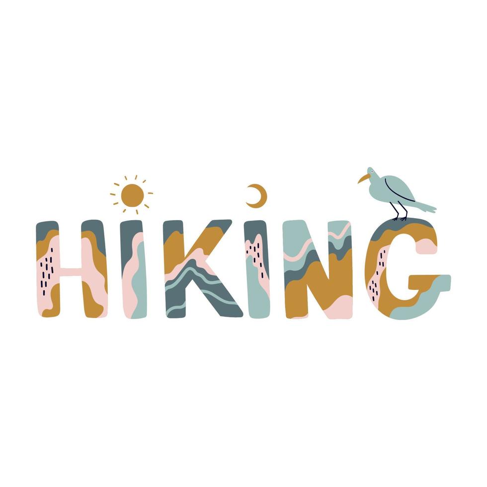 Hiking camping, trekking and backpacking. Lettering with quotes. vector