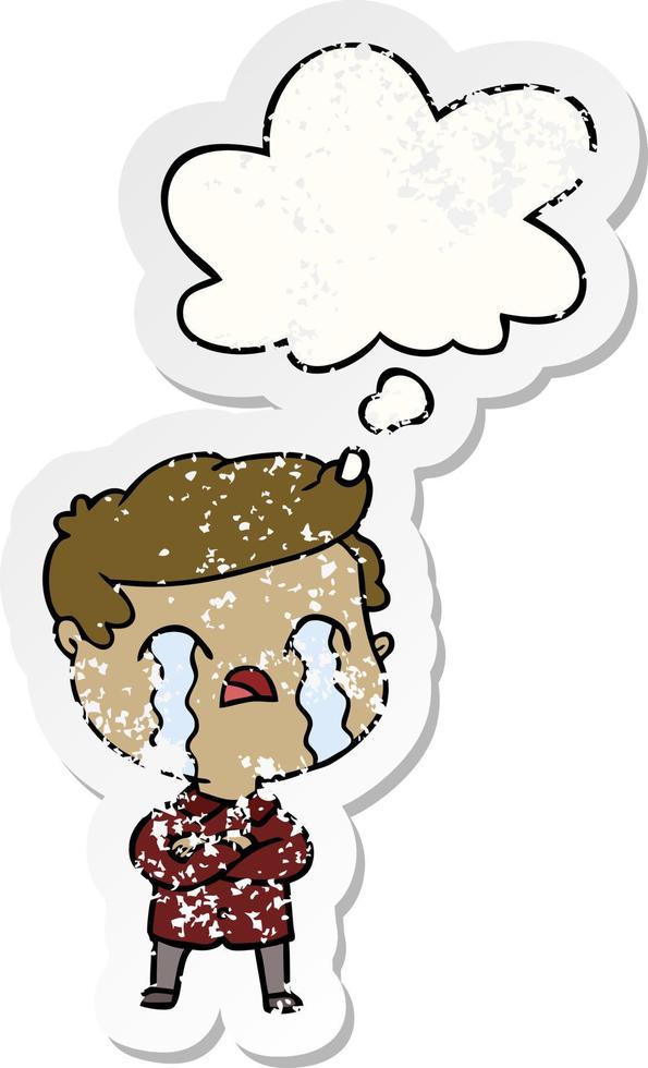 cartoon man crying and thought bubble as a distressed worn sticker vector