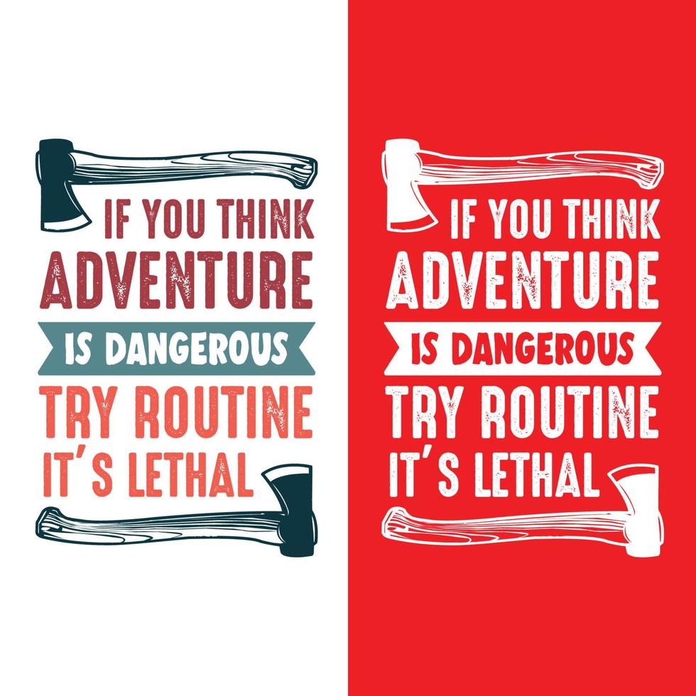 Adventure Typography for print on Demand, T-shirt printing, Mug design, Other printing Project vector