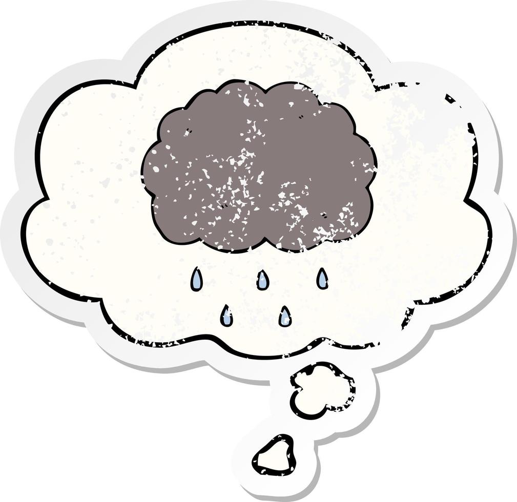 cartoon cloud raining and thought bubble as a distressed worn sticker vector