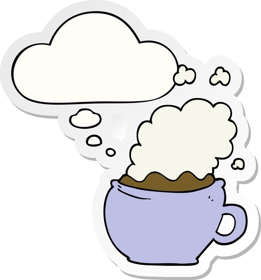 cartoon hot cup of coffee and thought bubble as a printed sticker vector