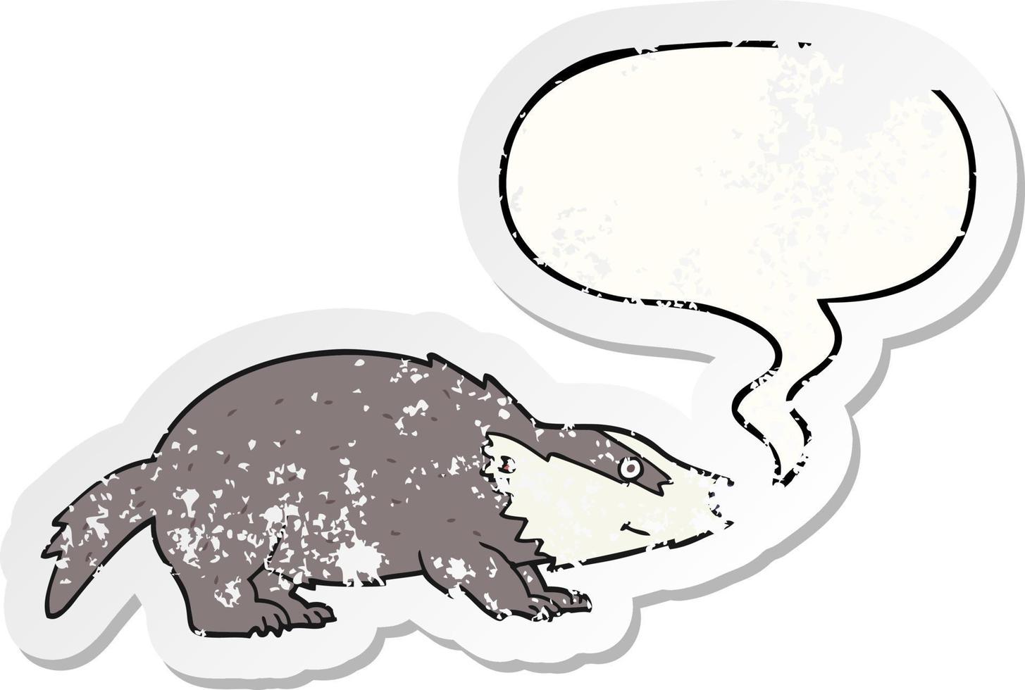 cartoon badger and speech bubble distressed sticker vector