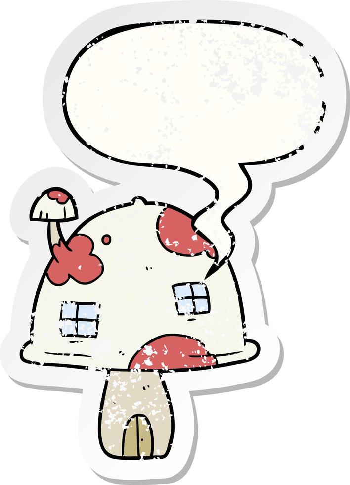 cartoon fairy mushroom house and speech bubble distressed sticker vector