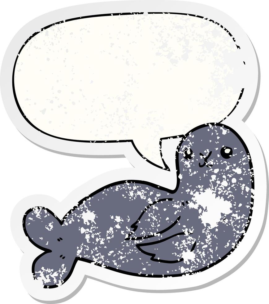 cartoon seal and speech bubble distressed sticker vector