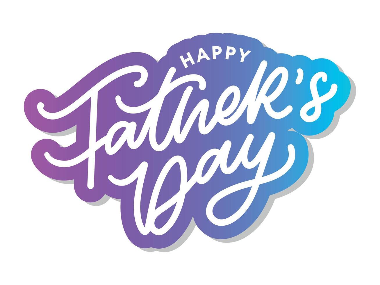 Happy Father's Day Calligraphy greeting card. Banner Vector illustration.