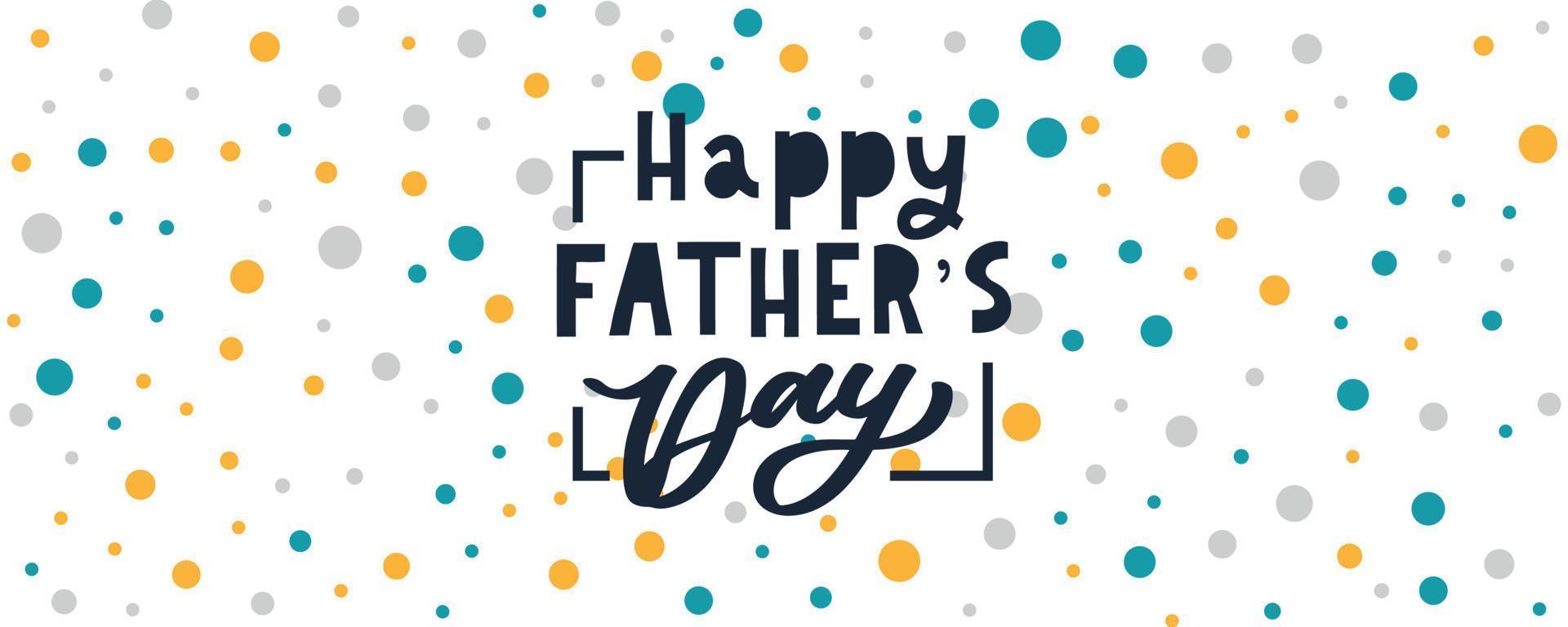 Happy Father's Day Calligraphy greeting card. Banner Vector illustration.